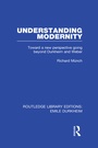 Cover: Understanding Modernity - Routledge