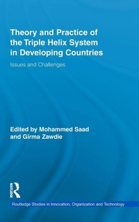 Enlarge image Cover: Theory and Practice of the Triple Helix Model in Developing Countries - Routledge