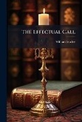 Cover: The Effectual Call - Nabu Press