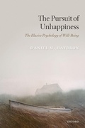Cover: The Pursuit of Unhappiness - Oxford University Press