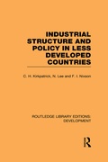 Cover: Industrial Structure and Policy in Less Developed Countries - Routledge