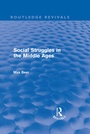 Cover: Social Struggles in the Middle Ages (Routledge Revivals) - Routledge