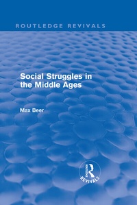 Enlarge image Cover: Social Struggles in the Middle Ages (Routledge Revivals) - Routledge
