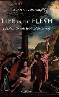 Enlarge image Cover: Life in the Flesh - Oxford University Press