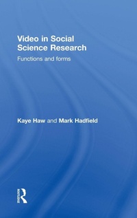 Abbildung von: Video in Social Science Research - Routledge