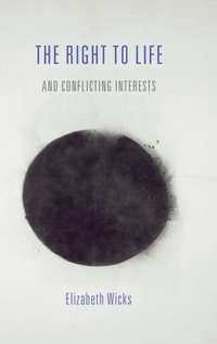 Enlarge image Cover: The Right to Life and Conflicting Interests - Oxford University Press