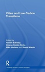 Cover: Cities and Low Carbon Transitions - Routledge