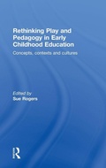 Cover: Rethinking Play and Pedagogy in Early Childhood Education - Routledge