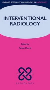 Enlarge image Cover: Interventional Radiology - Oxford University Press