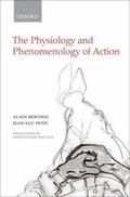 Cover: The Physiology and Phenomenology of Action - Oxford University Press