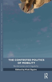 Enlarge image Cover: The Contested Politics of Mobility - Routledge