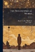 Cover: The Philosophical Works - Nabu Press