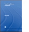 Cover: Teaching Science Creatively - Routledge