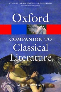 Enlarge image Cover: The Oxford Companion to Classical Literature - Oxford University Press