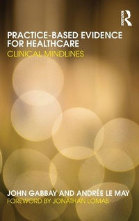 Enlarge image Cover: Practice-based Evidence for Healthcare - Routledge