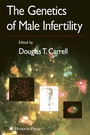 Cover: The Genetics of Male Infertility - Humana Press Inc.