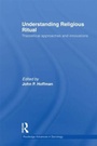 Cover: Understanding Religious Ritual - Routledge
