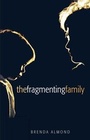 Cover: The Fragmenting Family - Oxford University Press