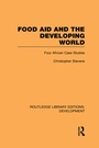 Cover: Food Aid and the Developing World - Routledge