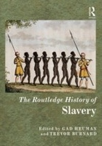 Abbildung von: The Routledge History of Slavery - Routledge