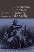 Cover: Recalibrating Retirement Spending and Saving - Oxford University Press