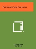 Cover: Five Stories From Five Faiths - Literary Licensing, LLC