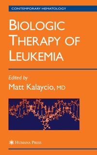 Enlarge image Cover: Biologic Therapy of Leukemia - Humana Press Inc.