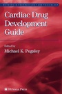Cover: Cardiac Drug Development Guide - Humana Press Inc.