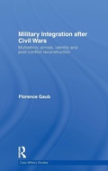Cover: Military Integration after Civil Wars - Routledge