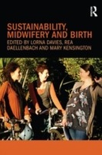 Abbildung von: Sustainability, Midwifery and Birth - Routledge