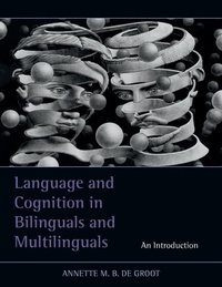 Abbildung von: Language and Cognition in Bilinguals and Multilinguals - Psychology Press Ltd