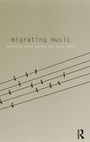 Cover: Migrating Music - Routledge