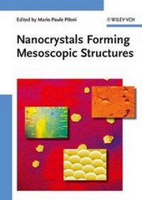 Abbildung von: Nanocrystals Forming Mesoscopic Structures - Wiley-VCH
