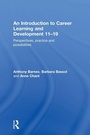 Cover: An Introduction to Career Learning & Development 11-19 - Routledge