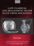 Cover: Late Classical and Hellenistic Silver Plate from Macedonia - Oxford University Press