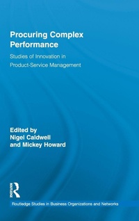 Enlarge image Cover: Procuring Complex Performance - Routledge