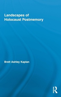 Enlarge image Cover: Landscapes of Holocaust Postmemory - Routledge