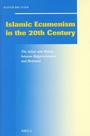Cover: Islamic Ecumenism in the 20th Century - Brill