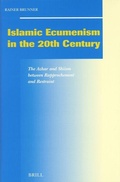 Cover: Islamic Ecumenism in the 20th Century - Brill