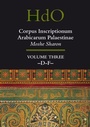 Cover: Corpus Inscriptionum Arabicarum Palaestinae, Volume Three: -D-F- - Brill