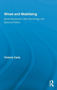 Abbildung von: Wired and Mobilizing - Routledge