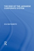 Bild: The Rise of the Japanese Corporate System - Routledge