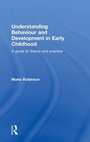 Cover: Understanding Behaviour and Development in Early Childhood - Routledge