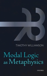 Enlarge image Cover: Modal Logic as Metaphysics - Oxford University Press
