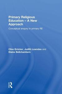 Enlarge image Cover: Primary Religious Education - A New Approach - Routledge