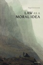Cover: Law as a Moral Idea - Oxford University Press