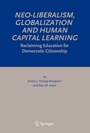 Cover: Neo-Liberalism, Globalization and Human Capital Learning - Springer