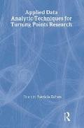Cover: Applied Data Analytic Techniques For Turning Points Research - Routledge