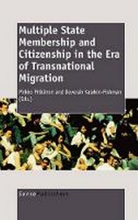 Enlarge image Cover: Multiple State Membership and Citizenship in the Era of Transnational Migration - Sense Publishers