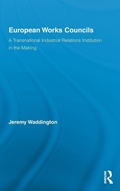Cover: European Works Councils and Industrial Relations - Routledge